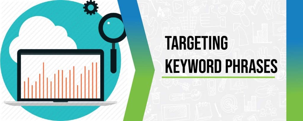 targeting keyword phrases