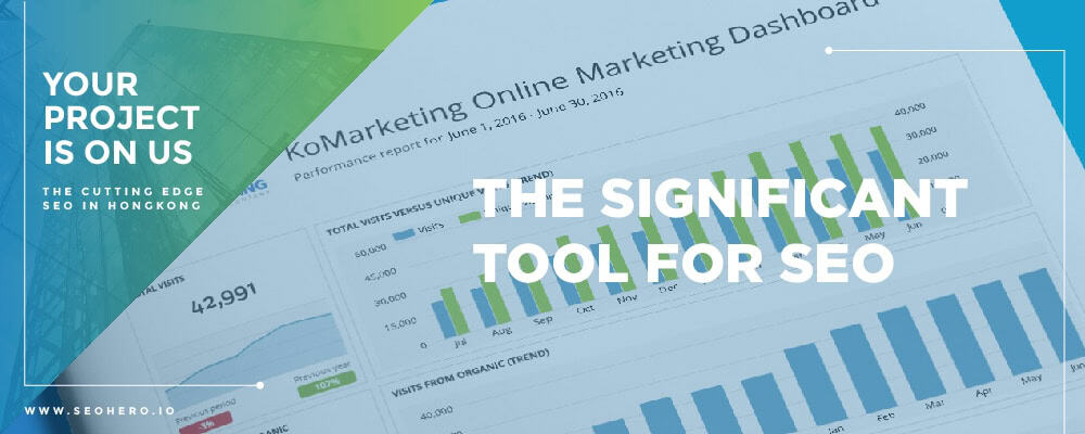 The Significant Tool for SEO