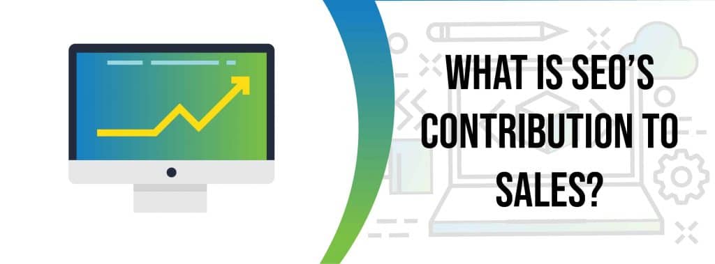 what is SEO contribution to sales
