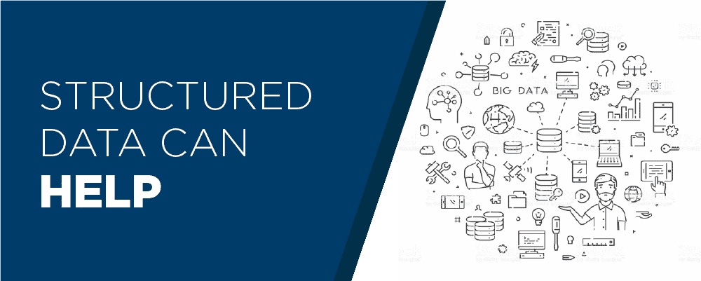 STRUCTURED DATA LEADS TO SUCCESS