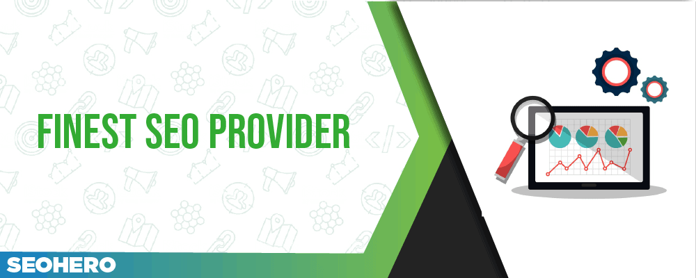 the finest SEO provider