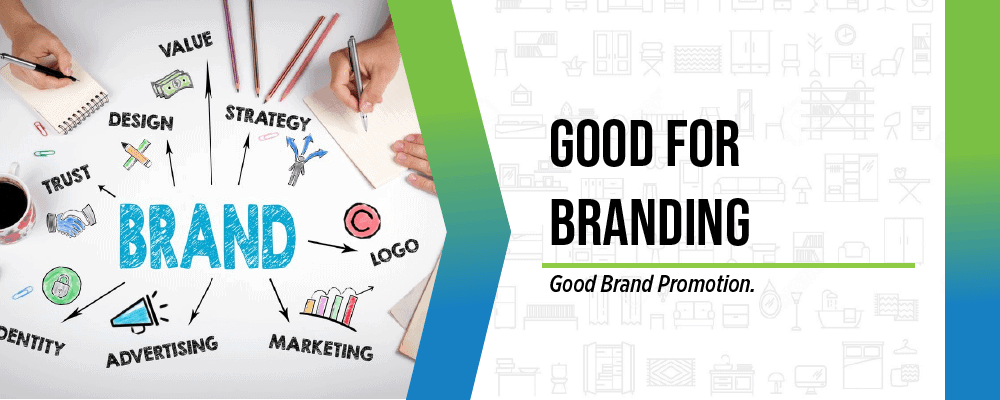 good for branding