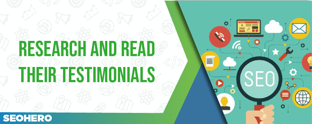 research and read testimonials