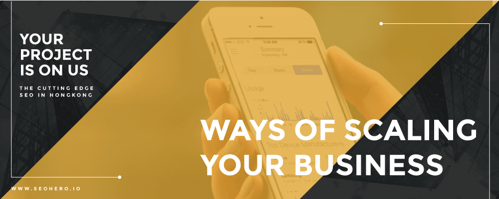 ways of scaling your business