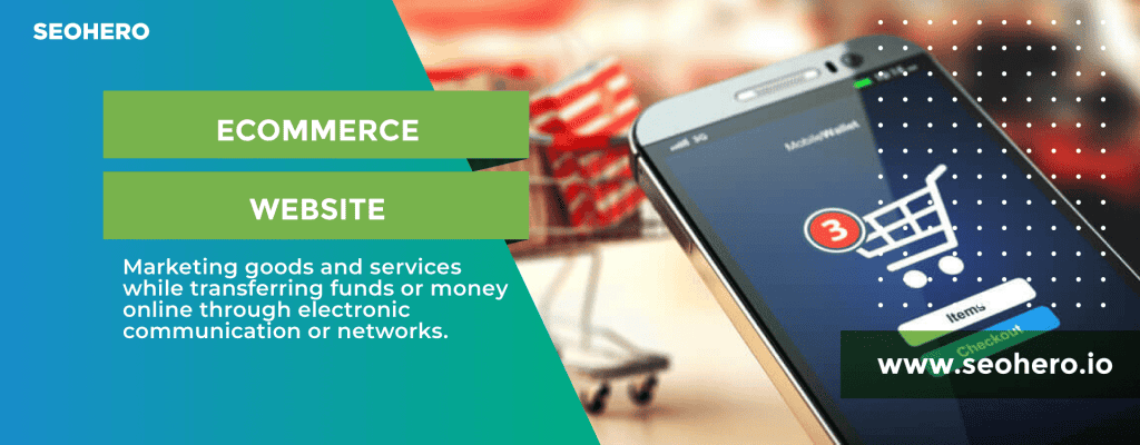 What is an Ecommerce Website